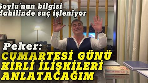 Sedat Peker den flaş çıkış Cumartesi günü kirli ilişkileri