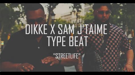 Dikke X Sam Jtaime Type Beat Streetlife Youtube