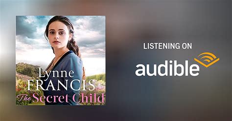 The Secret Child By Lynne Francis Audiobook