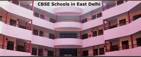 Cbse Schools In East Delhi Top Schools In East Delhi List Edudwar