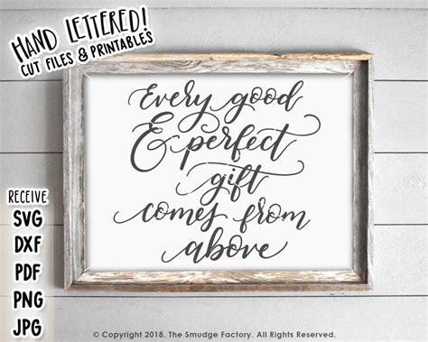 Every Good And Perfect T Comes From Above Svg And Printable The Smudge