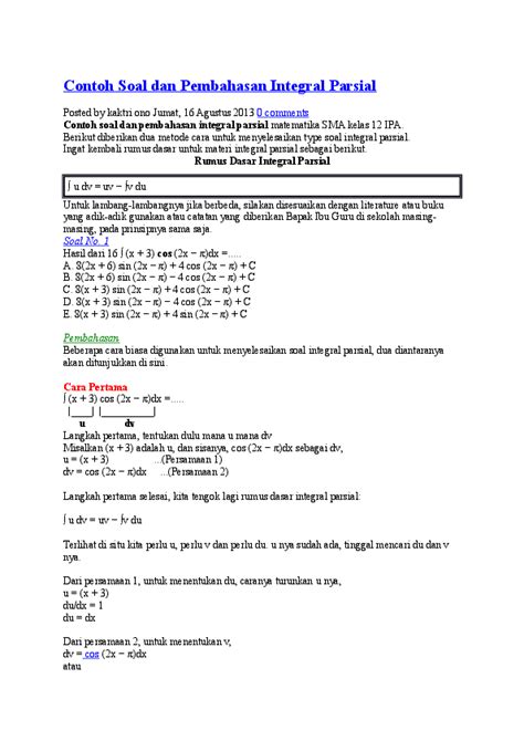Aug 05, 2015 · soal integral dan pembahasan. 14+ Contoh Soal Integral Parsial Fungsi Aljabar - Kumpulan ...