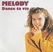 Danse ta vie: Melody: Amazon.fr: CD et Vinyles}