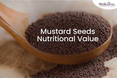 Mustard Seeds Benefits Nutrition Value And Side Effects