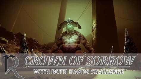 Destiny 2 Crown Of Sorrow With Both Hands Challenge Корона скорби