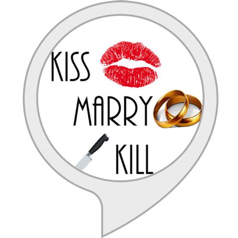 Kiss Marry Kill Amazon Ca Alexa Skills