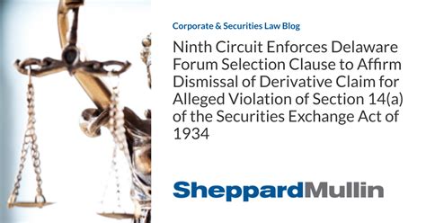 Ninth Circuit Enforces Delaware Forum Selection Clause To Affirm Dismissal Of Derivative Claim