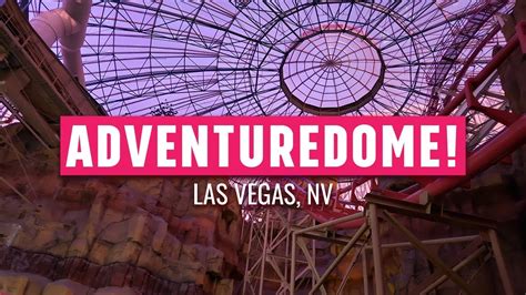 Checking Out The Adventuredome In Las Vegas Youtube