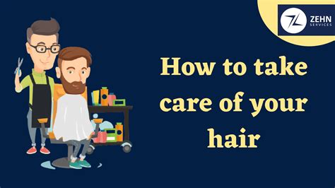 How To Take Care Of Your Hair