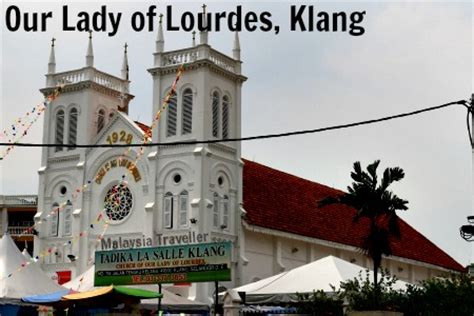 Our lady of lourdes is a roman catholic title of the blessed virgin mary venerated in honour of the marian apparitions that are claimed to have occurred in 1858 in the vicinity of lourdes in france. Malaysian Churches - List of Churches in Malaysia