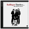 Badfinger - Timeless... The Musical Legacy - CD | London Drugs