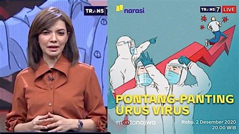 Tema Mata Najwa 2 Desember Di Trans 7 Pontang Panting Urus Virus Singgung Soal Anies Dan