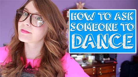 How To Ask Someone To Dance Youtube