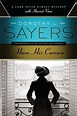 Have His Carcase: A Lord Peter Wimsey Mystery with Harriet Vane by ...