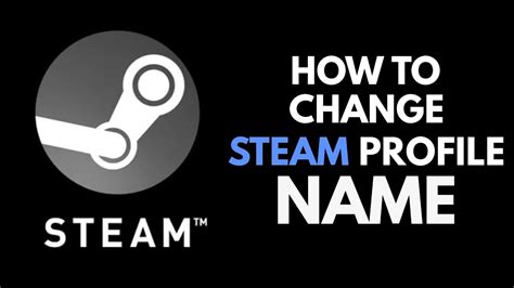 How To Change Your Steam Profile Name Youtube