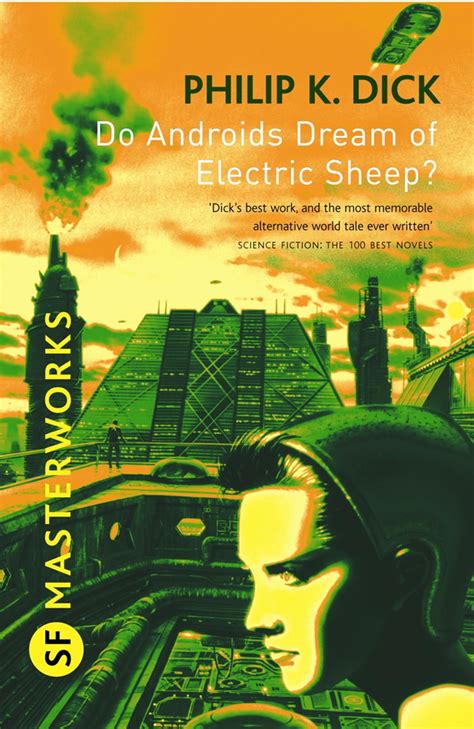 Do Androids Dream Of Electric Sheep Philip K Dick Brain Matters