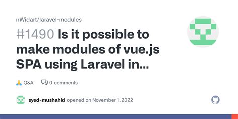 Is It Possible To Make Modules Of Vue Js SPA Using Laravel In Backend Discussion