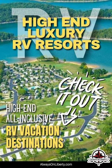 10 Best Luxury Rv Resorts That Will Wow You