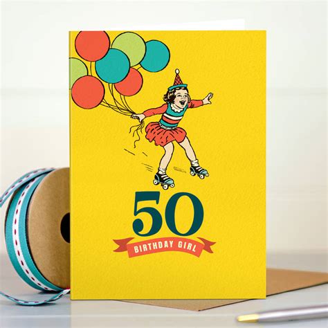 ‘50 Birthday Girl 50th Milestone Birthday Card By The Typecast Gallery