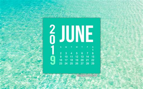 Download Wallpapers June 2019 Calendar Sea Background Creative Art