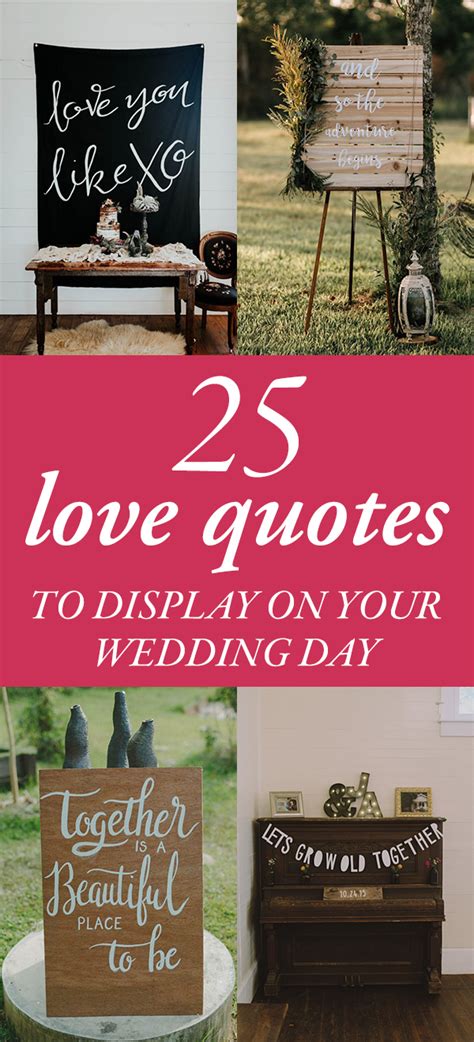 These fun wedding dates are filling up fast, so plan while you can! 25 Love Quotes to Display on Your Wedding Day | Junebug ...