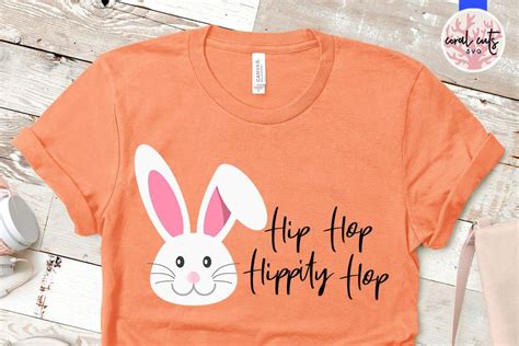 Hip Hop Hippity Hop Easter Svg Eps Dxf Png Cutting Files So Fontsy