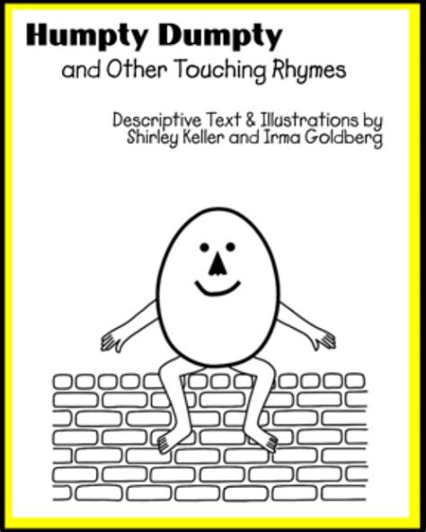 Humpty Dumpty And Other Touching Rhymes Now In Ueb Paths To Literacy