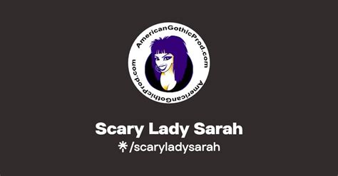 scary lady sarah instagram facebook twitch linktree