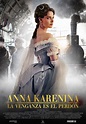Anna Karenina. La venganza es el perdón - Película 2018 - SensaCine.com