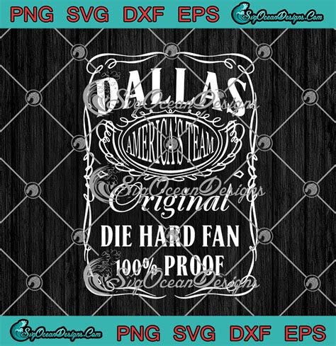Dallas Americas Team Original Die Hard Fan 100 Proof Nfl Dallas