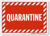 Quarantine Signs | Quarantine Area Safety Signs