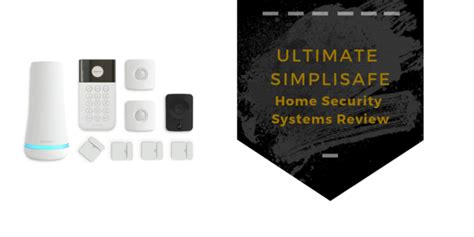 Ultimate Simplisafe Home Security Systems Review Snap Goods