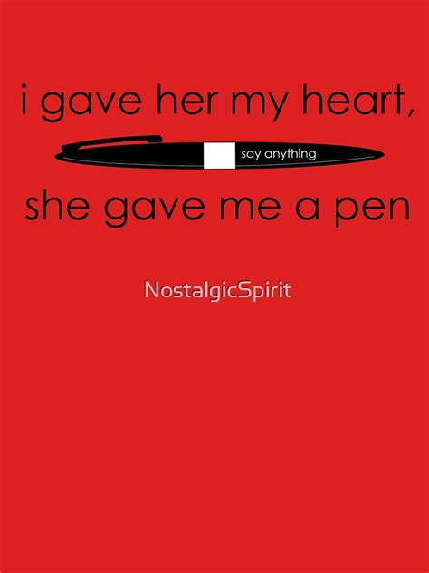 i gave her my heart she gave me a pen t shirt by nostalgicspirit redbubble