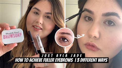 How To Achieve Fuller Eyebrows 3 Different Ways Easy Eyebrow Tutorial