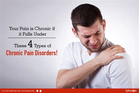 Your Pain Is Chronic If It Falls Under These 4 Types Of Chronic Pain