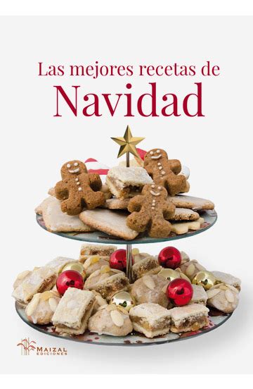 Introducir 90 imagen mejores recetas navideñas Abzlocal mx