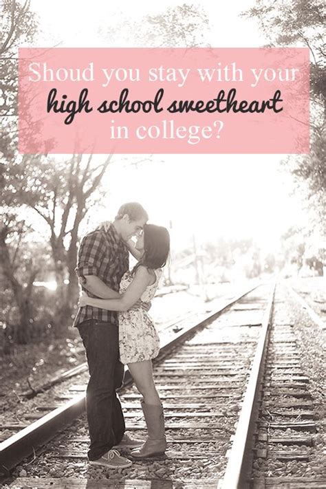 Should You Stay With Your High School Sweetheart In College College Trends High School