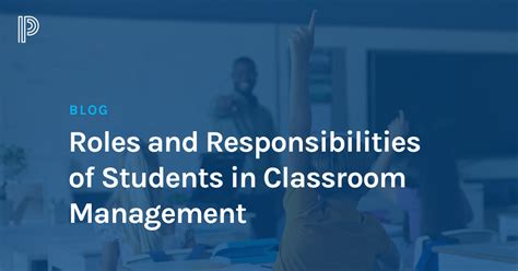 Roles And Responsibilities Of Students In Classroom Management