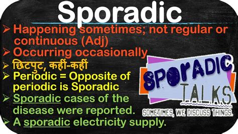 54 Examiners Most Favourite Words Meaning Of Sporadic With Picture