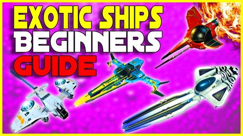 No Mans Sky Exotic Ships Guide How To Find S Class And Exotic Ships