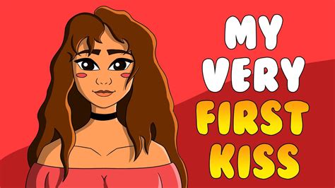 First Kiss My Very First Timestory Time Youtube