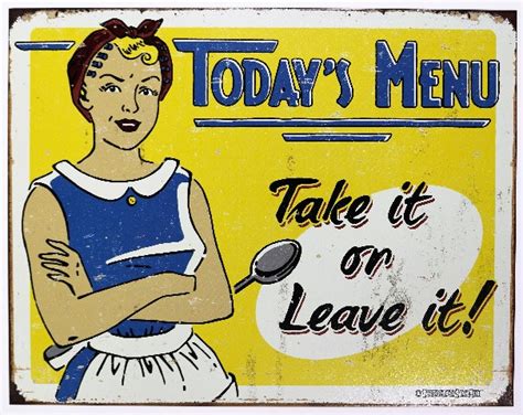Todays Menu Take It Or Leave It Tin Metal Sign Restaurant