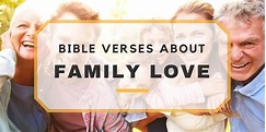 33+ Bible Verses About Family - Bible Scriptures About Family & Love