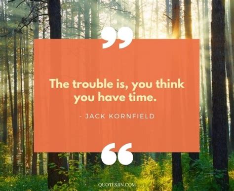 130 Time Quotes Inspiring Wise And Encouraging Quotesjin