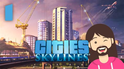 We Built This City Episode 1 Cities Skylines Youtube