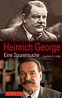 Heinrich George. Eine Spurensuche. Buch zum Film. | Jetzt online kaufen ...