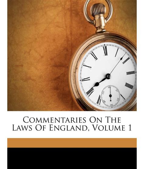 Commentaries On The Laws Of England Volume 1 Buy Commentaries On The Laws Of England Volume 1