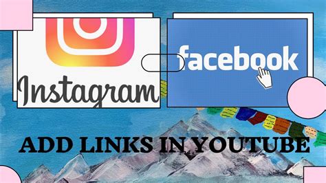 Youtube Beginners Guide How To Add Links In Youtube Facebook