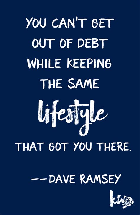 25 Dave Ramsey Quotes To Keep You Disciplined Dave Ramsey Quotes