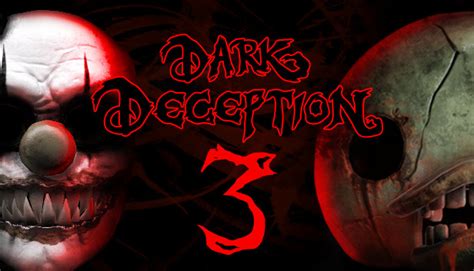 Categorychapters Dark Deception Wiki Fandom